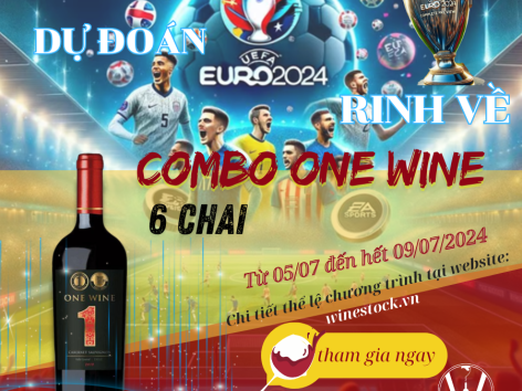 DỰ ĐOÁN EURO 2024 CÙNG WINESTOCK.VN – CÓ ONE WINE TẶNG NGAY NHÀ VÔ ĐỊCH
